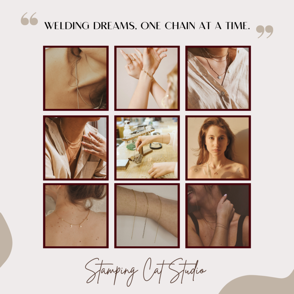 A collage features close-up photos of women wearing delicate gold jewelry, a hand-welding chain in a studio, and necklaces displayed on skin. The text above reads, “Welding dreams, one chain at a time.” Book a permanent jewelry appointment today!. Read more at Stamping Cat Studio (stampingcatstudio.com).