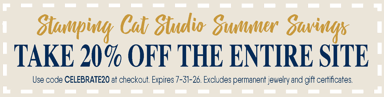 Banner: "July26 20% off coupon—Save 20% sitewide at Stamping Cat Studio with code CELEBRATE20. Expires 7-31-24. Excludes permanent jewelry & gift certificates." Gold/navy text on beige with white dashed border. Read more at Stamping Cat Studio (stampingcatstudio.com).
